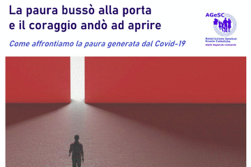La paura bussò alla porta e il coraggio andò ad aprire