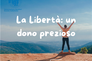 LIBERTÀ: UN DONO DA VALORIZZARE, CHE NON VA MAI DATO PER SCONTATO (NEANCHE IN ITALIA)