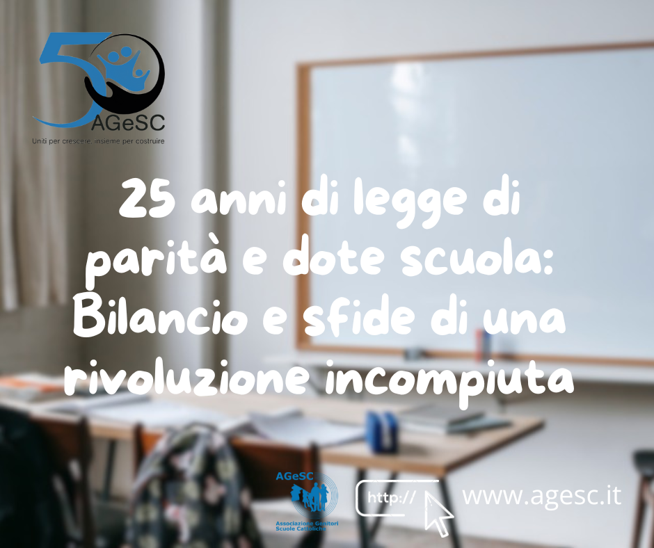 A 25 ANNI DALLA LEGGE 62/2000 LA PARITÀ SCOLASTICA È ANCORA TUTTA DA COMPIERE