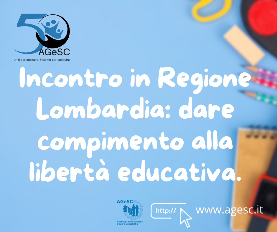 DARE COMPIMENTO ALLA LIBERTÀ EDUCATIVA: DALLA LOMBARDIA, L’APPELLO DI 24 ASSOCIAZIONI