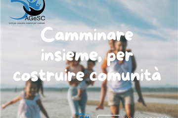 SAPER CAMMINARE INSIEME (CON IL SOLE E SCARPE COMODE), PER COSTRUIRE COMUNITA'