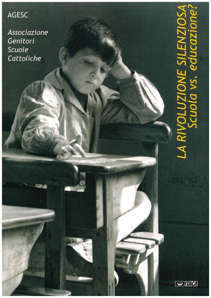 LA RIVOLUZIONE SILENZIOSA: Scuola vs. educazione?
