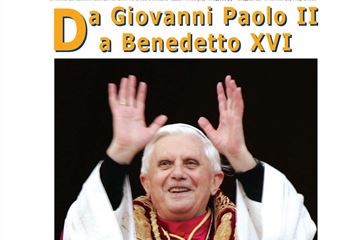 DA GIOVANNI PAOLO II A BENEDETTO XVI